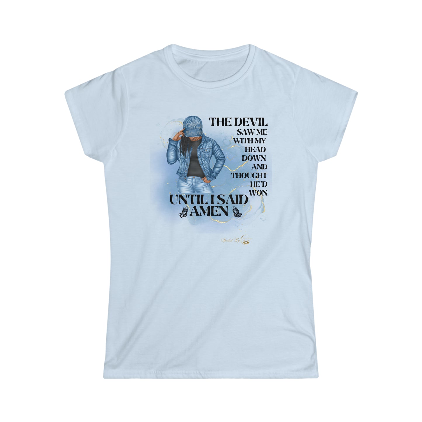 I Said Amen, Inspirational Shirt, Women's Softstyle Tee
