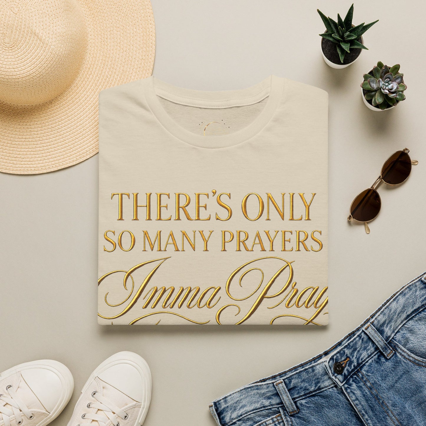 Prayer Humor T-Shirt — "There's Only So Many Prayers, Imma Pray" Christian Graphic Tee