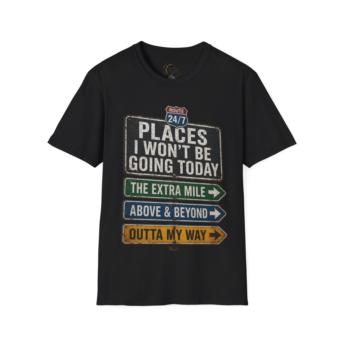 T‑Shirt — 'Places I Won't Be Going Today' Funny Road Sign Graphic Tee