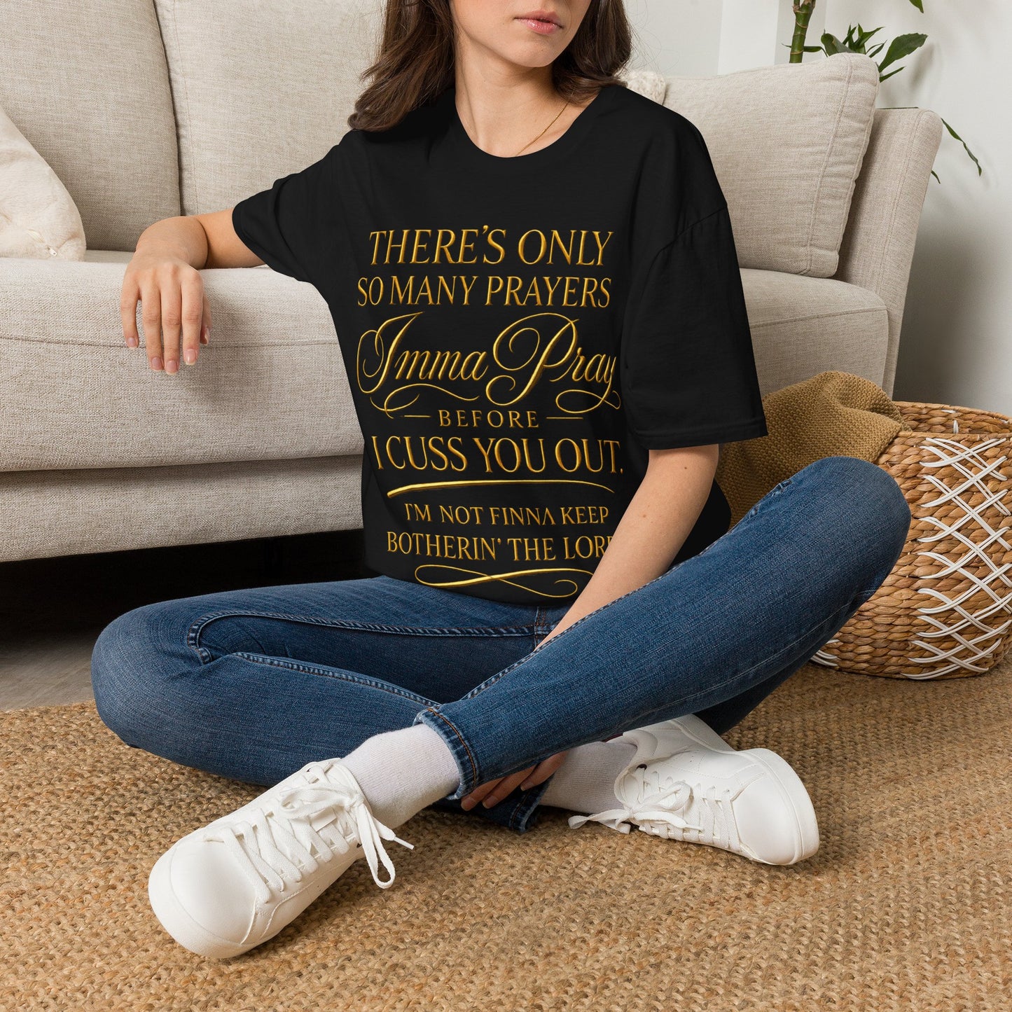 Prayer Humor T-Shirt — "There's Only So Many Prayers, Imma Pray" Christian Graphic Tee