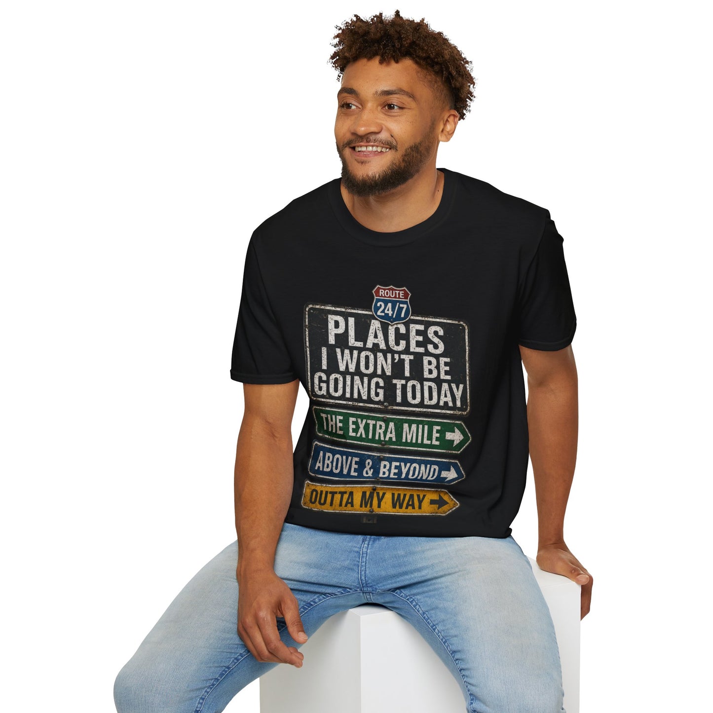 T‑Shirt — 'Places I Won't Be Going Today' Funny Road Sign Graphic Tee