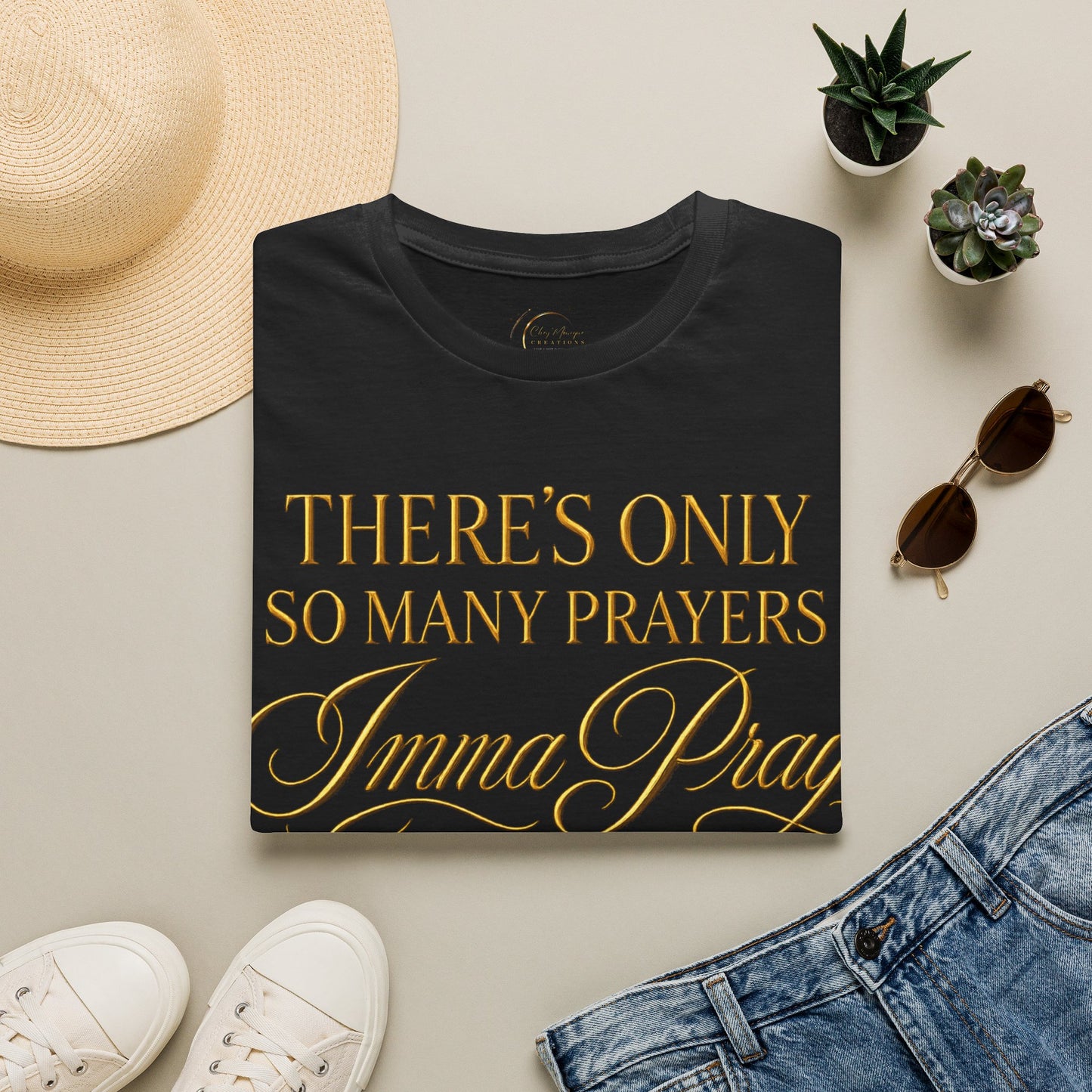 Prayer Humor T-Shirt — "There's Only So Many Prayers, Imma Pray" Christian Graphic Tee